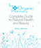 The Organic Pharmacy Complete Guide to Natural Health and Beauty by Margo Marrone, 9781844837861