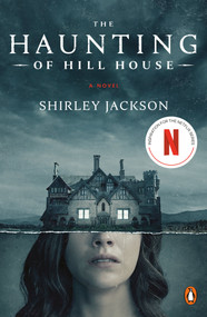 The Haunting of Hill House (Movie Tie-In) (A Novel) by Shirley Jackson, 9780143134190