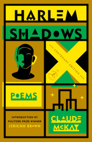 Harlem Shadows (Poems) by Claude McKay, Jericho Brown, 9780593242681