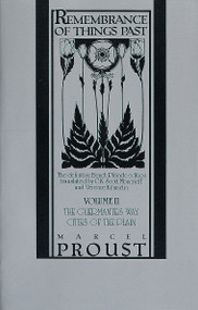 Remembrance of Things Past, Volume II (The Guermantes Way & Cities of the Plain) by Marcel Proust, C.K. Scott Moncrieff, Terence Kilmartin, 9780394711836