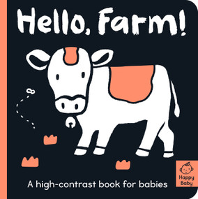 Hello Farm! (A high-contrast book for babies) by Amelia Hepworth, Cani Chen, 9781664350090