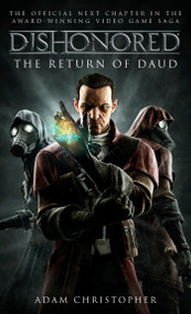 Dishonored - The Return of Daud by Adam Christopher, 9781783293056