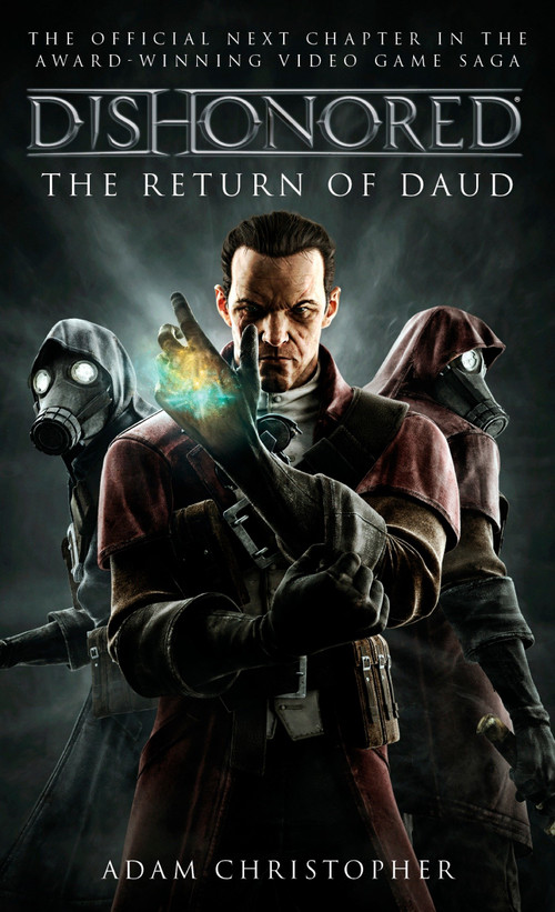 Dishonored - The Return of Daud by Adam Christopher, 9781783293056