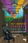 Suburban Socialism ((Or Barbarism)) by Oly Durose, 9781913462895
