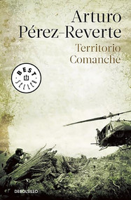 Territorio Comanche / Comanche Territory (Spanish Edition) by Arturo Pérez-Reverte, 9788484502630