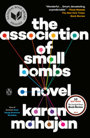 The Association of Small Bombs (A Novel) by Karan Mahajan, 9780143109273