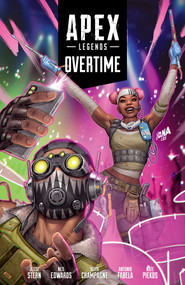 Apex Legends: Overtime by Jesse Stern, Neil Edwards, Keith Champagne, 9781506722115