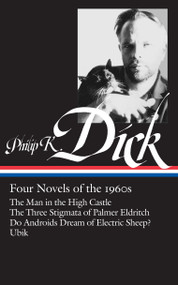 Philip K. Dick: Four Novels of the 1960s by Philip K. Dick, Jonathan Lethem, 9781598530094