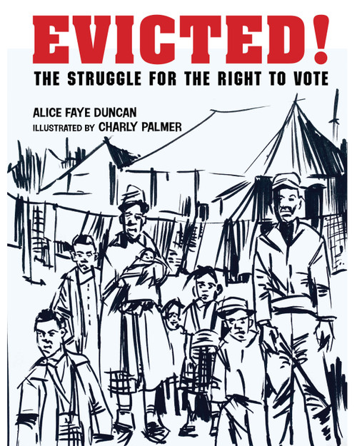 Evicted! (The Struggle for the Right to Vote) by Alice F. Duncan, Charlie Palmer, 9781684379798