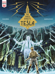 The Three Ghosts Of Tesla (Graphic Novel) by Richard Marazano, Guilhem, 9781785867255
