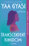Transcendent Kingdom (A novel) - 9781984899767 by Yaa Gyasi, 9781984899767