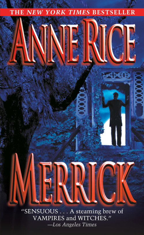 Merrick by Anne Rice, 9780345422408