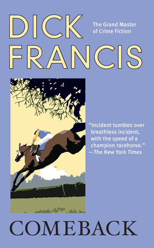 Comeback - 9780425233313 by Dick Francis, 9780425233313