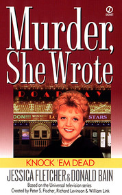 Murder, She Wrote: Knock'em Dead by Jessica Fletcher, Donald Bain, 9780451194770