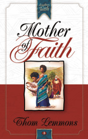 Mother of Faith by Thom Lemmons, 9781590528341