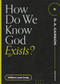How Do We Know God Exists? by William Lane Craig, D. A. Carson, 9781683595274