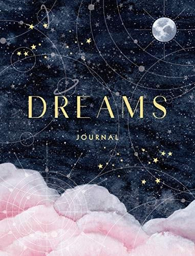 The Complete Dream Journal (Understand your Dreams for Many Restful Nights) by Editors of Rock Point, 9781631068201