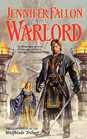 Warlord (Book Six of the Hythrun Chronicles) by Jennifer Fallon, 9780765334756
