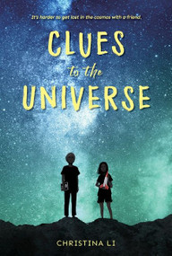 Clues to the Universe - 9780063008892 by Christina Li, 9780063008892