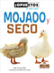 Mojado y seco (Wet and Dry) by Amy Culliford, Pablo de la Vega, Gilda Kupferman, 9781427140517