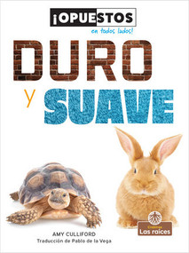 Duro y suave (Hard and Soft) - 9781427140548 by Amy Culliford, Pablo de la Vega, Gilda Kupferman, 9781427140548