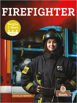 Firefighter - 9781427141200 by Douglas Bender, Amy Culliford, 9781427141200