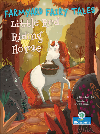 Little Red Riding Horse by Alicia Rodriguez, Srimalie Bassani, Amy Culliford, 9781427151605