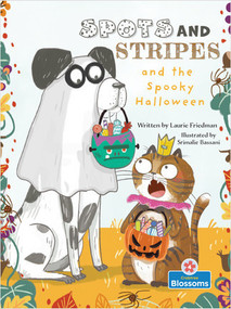 Spots and Stripes and the Spooky Halloween - 9781427153104 by Laurie Friedman, Srimalie Bassani, Srimalie Bassani, Amy Culliford, 9781427153104
