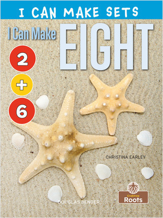 I Can Make Eight - 9781427156723 by Christina Earley, Amy Culliford, 9781427156723