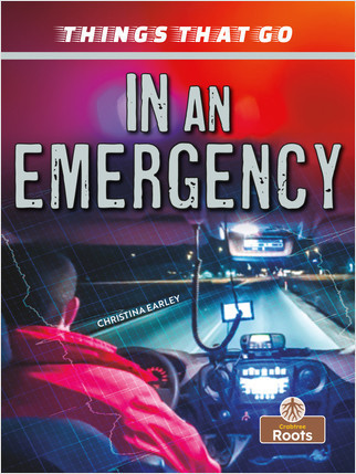 In an Emergency  by Christina Earley, Amy Culliford, 9781427159687