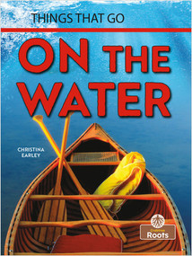 On the Water by Christina Earley, Amy Culliford, 9781427159724