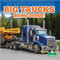 Big Trucks Bring Goods! by Alan Walker, Amy Culliford, 9781427161031