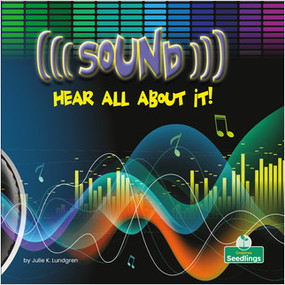 Sound: Hear All About It! (Hear All About It!) - 9781039600485 by Julie K. Lundgren, Amy Culliford, 9781039600485
