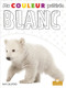 Blanc (White) by Amy Culliford, Annie Evearts, Claire Savard, 9781039601192