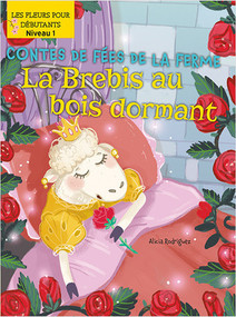 La Brebis au bois dormant (Sheeping Beauty) by Alicia Rodriguez, Srimalie Bassani, Annie Evearts, 9781039601765