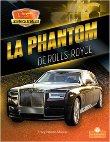 La Phantom de Rolls-Royce (Phantom by Rolls-Royce) by Tracy Nelson Maurer, Annie Evearts, 9781039603356