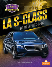 La S-Class de Mercedes-Benz (S-Class by Mercedes-Benz) by Tracy Nelson Maurer, Annie Evearts, 9781039603387