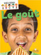 Le goût (Taste) by Christina Earley, Annie Evearts, Claire Savard, 9781039605602