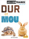 Dur et mou (Hard and Soft) by Amy Culliford, Annie Evearts, Claire Savard, 9781039605848