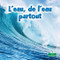 L'eau, de l'eau partout (Water, Water Everywhere) by Julie K. Lundgren, Annie Evearts, 9781039609464