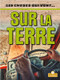 Sur la terre (On the Land) by Christina Earley, Annie Evearts, Claire Savard, 9781039607040