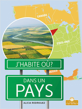 Dans un pays (Country) by Alicia Rodriguez, Annie Evearts, Claire Savard, 9781039607286