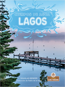Lagos (Lakes) - 9781039614307 by Douglas Bender, Pablo de la Vega, Gilda Kupferman, 9781039614307