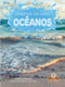 Océanos (Oceans) by Douglas Bender, Pablo de la Vega, Gilda Kupferman, 9781039614314