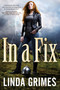 In a Fix by Linda Grimes, 9780765331809