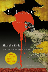 Silence (A Novel) - 9781250082244 by Shusaku Endo, William Johnston, Martin Scorsese, 9781250082244