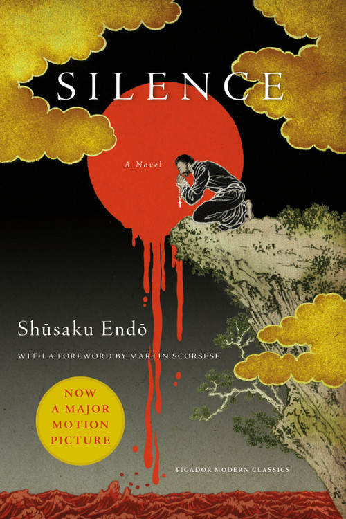 Silence (A Novel) - 9781250082244 by Shusaku Endo, William Johnston, Martin Scorsese, 9781250082244
