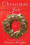 Christmas Joy (A Novel) by Nancy Naigle, 9781250106070