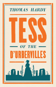 Tess of the d'Urbervilles (Annotated Edition) by Thomas Hardy, 9781847494948