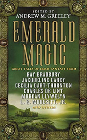 Emerald Magic (Great Tales of Irish Fantasy) by Andrew M. Greeley, 9780765305053
